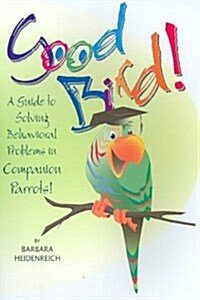 Good Bird! (Paperback)