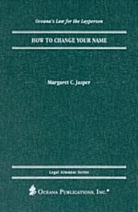 How to Change Your Name (Hardcover)