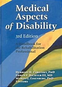 Medical Aspects of Disability: A Handbook for the Rehabilitation Professional (Hardcover, 3)