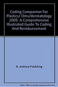 Coding Companion For Plastics/ Oms/dermatology 2005 (Paperback, 4th)