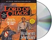 Lord of Chaos: Book Six of the Wheel of Time (Audio CD)
