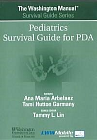 Pediatrics Survival Guide For Pda (CD-ROM)