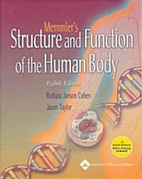 Memmlers Structure And Function Of The Human Body (Paperback, 8th, PCK)