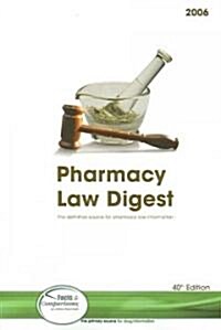 Pharmacy Law Digest (Paperback, 40th)