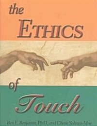 The Ethics Of Touch (Paperback)