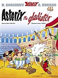 Asterix: Asterix The Gladiator : Album 4 (Hardcover)