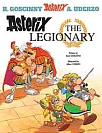 Asterix: Asterix The Legionary : Album 10 (Hardcover)