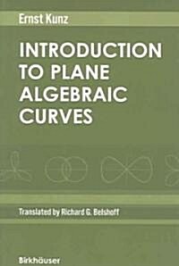 Introduction To Plane Algebraic Curves (Paperback)