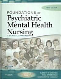 Foundations Of Psychiatric Mental Health Nursing (Hardcover, CD-ROM, 5th)