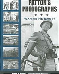 Pattons Photographs: War as He Saw It (Paperback)