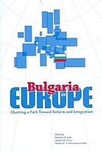 Bulgaria In Europe (Paperback)