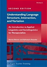 Understanding Language Structure, Interaction, And Variation (Paperback, 2nd)