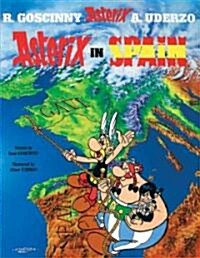 Asterix: Asterix in Spain : Album 14 (Hardcover)
