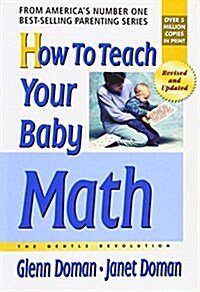 How to Teach Your Baby Math (Paperback, Revised)