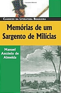Memorias De Um Sargento De Milicias (Paperback)