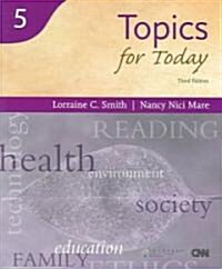Topics for Today with Infotrac (Paperback, 3rd)