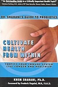Cultivate Health From Within (Paperback)