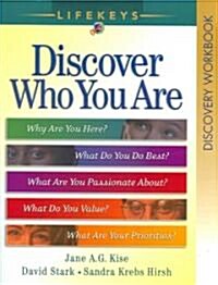 Lifekeys Discovery Workbook: Discover Who You Are (Paperback, Revised)