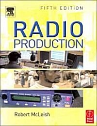 Radio Production : A Manual for Broadcasters (Paperback, 5 Rev ed)