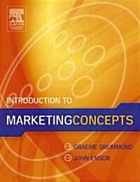 Introduction To Marketing Concepts (Paperback)