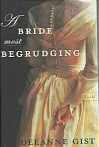 Bride Most Begrudging (Paperback)