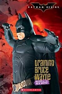 Training Bruce Wayne (Paperback)