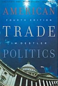 American Trade Politics (Paperback, 4)