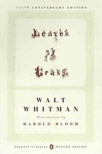 Leaves of Grass: The First (1855) Edition (Penguin Classics Deluxe Edition) (Paperback, 150, Anniversary)