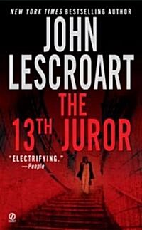 The 13th Juror (Mass Market Paperback)