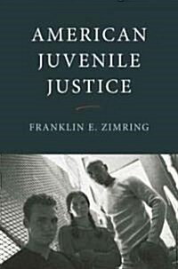 American Juvenile Justice (Paperback)