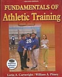 Fundamentals Of Athletic Training (Hardcover, CD-ROM, 2nd)