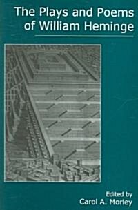 The Plays And Poems of William Heminge (Hardcover, 1st)