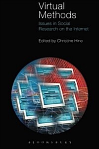 Virtual Methods : Issues in Social Research on the Internet (Paperback)