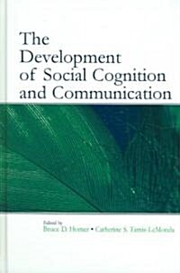 The Development Of Social Cognition And Communication (Hardcover)