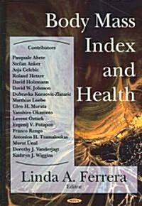 Body Mass Index and Health (Hardcover)