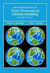 Introduction to Three-Dimensional Climate Modeling (Hardcover, 2, Revised)