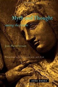 Myth and Thought Among the Greeks (Paperback)