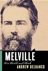 Melville (Hardcover, Deckle Edge)