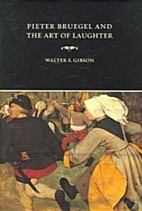 Pieter Bruegel and the Art of Laughter (Hardcover)