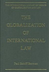The Globalization of International Law (Hardcover)