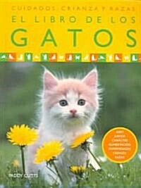 El libro de los gatos/The Book of Cats (Paperback, Translation)