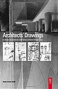 [중고] Architects‘ Drawings : A Selection of Sketches by World Famous Architects Through History (Hardcover)
