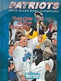 Patriots 2005 Super Bowl Champions (Hardcover)