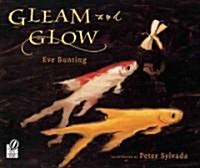 [중고] Gleam and Glow (Paperback, Reprint)