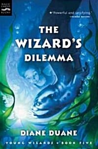 The Wizards Dilemma (Paperback, Reissue)