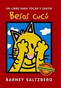Besos Cucu / Peekaboo Kisses (Hardcover, INA, LTF, Multilingual)