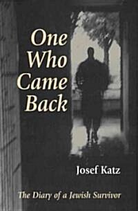 One Who Came Back: The Diary of a Jewish Survivor (Paperback, Revised)