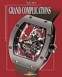 Grand Complications (Paperback)