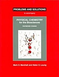 Physical Chemistry for the Biosciences Problems and Solutions (Paperback)