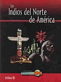 Los Indios del Norte de America / North American Indian Life (Paperback, Translation)